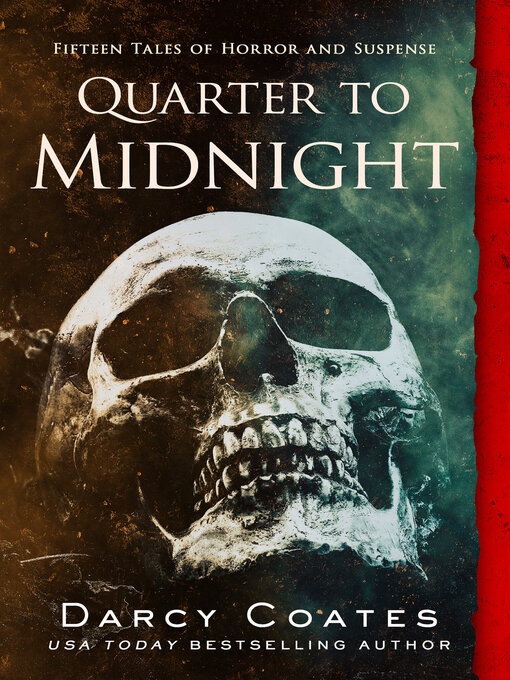 Title details for Quarter to Midnight by Darcy Coates - Available